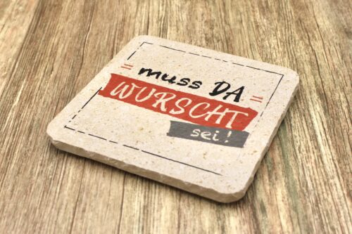 AMD - Muss da wurscht sei - Natursteinuntersetzer