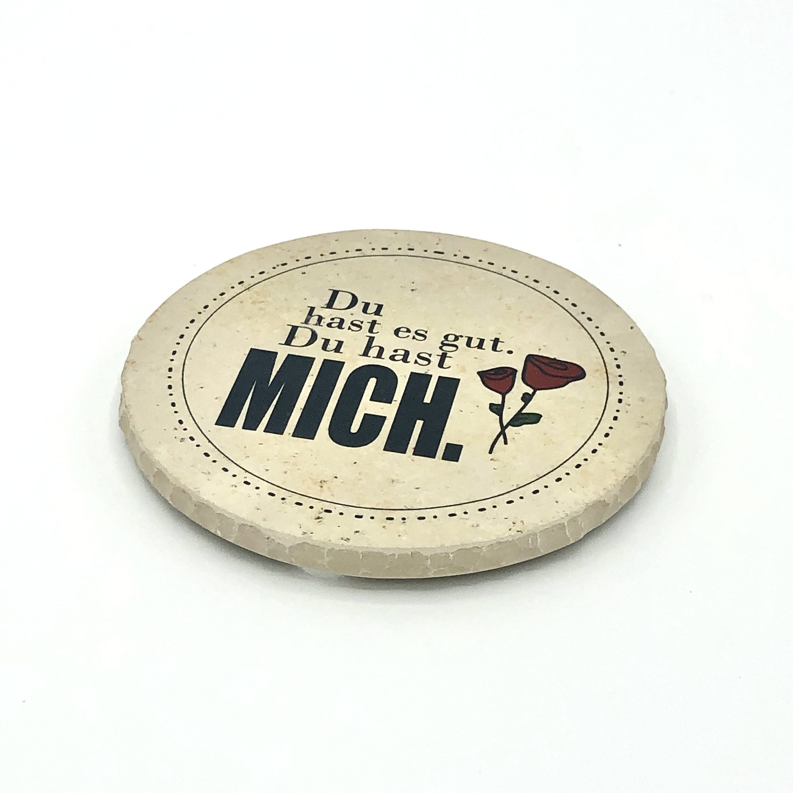 Du hast MICH - Natursteinuntersetzer – Bild 2