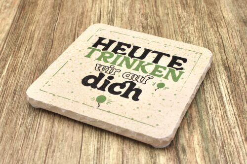 AMD - Heute trinken wir auf dich - Natursteinuntersetzer