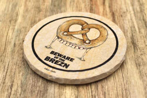 Beware of the Brezn - Natursteinuntersetzer