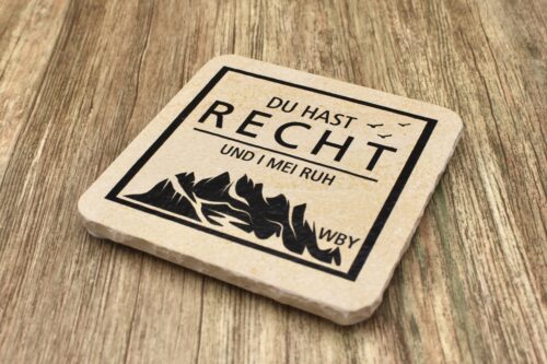 WBY- Du hast Recht - Natursteinuntersetzer
