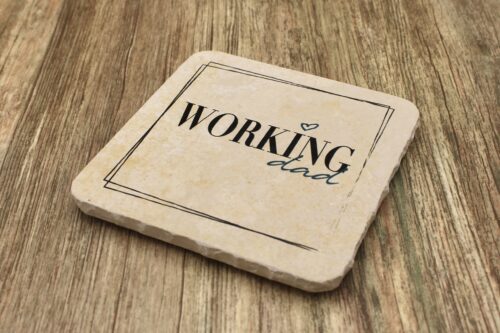 WBY- Working Dad - Natursteinuntersetzer